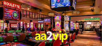 Sinta a adrenalina dos jogos de cassino com aa2vip